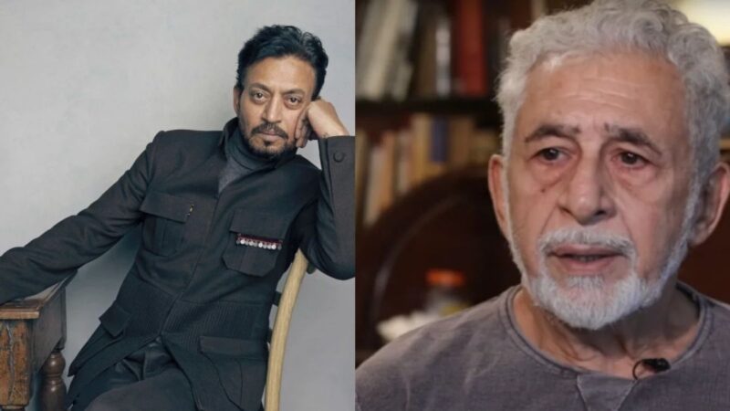 Naseeruddin Shah speaks up about how late actor Irrfan Khan saw his end coming for about 2 years